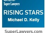Michael D Kelly Boston Super Lawyers Rising Stars - Car Accident Lawyer